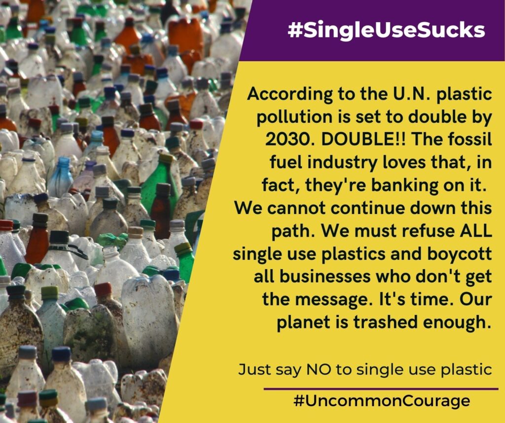 Single use sucks #UncommonCourage