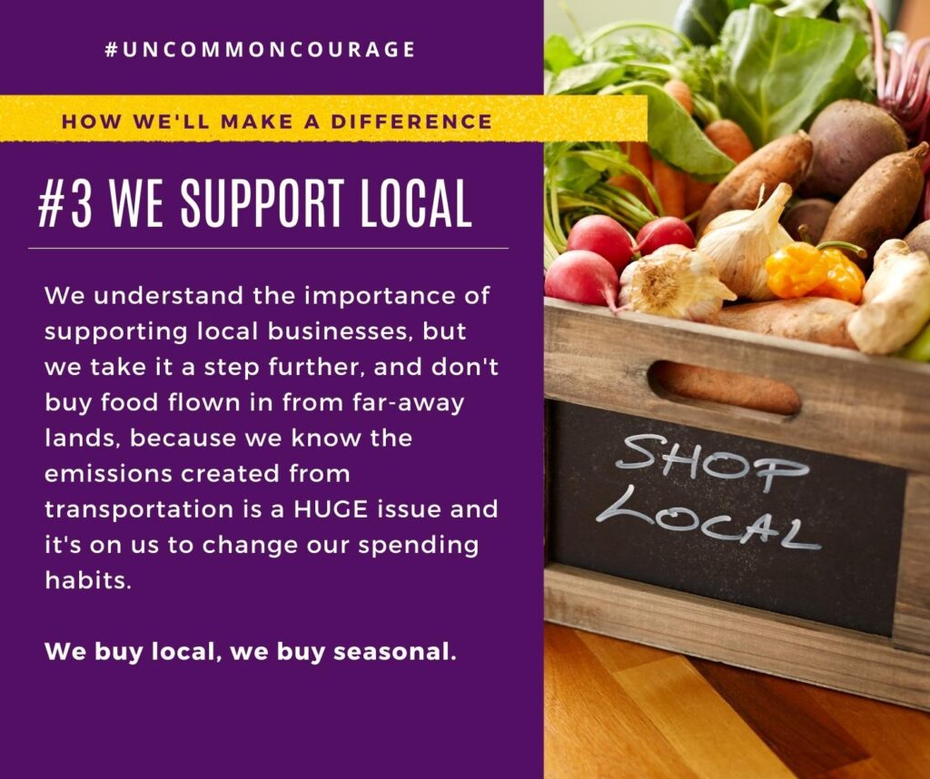 #SupportLocal Conscious consumerism #UncommonCourage 