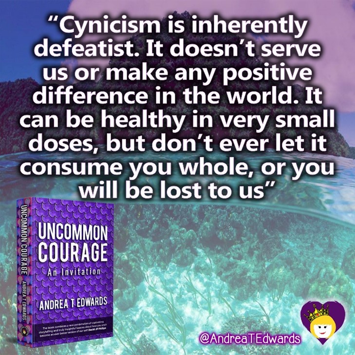 The social leadership manifesto, Cynicism #UncommonCourage  