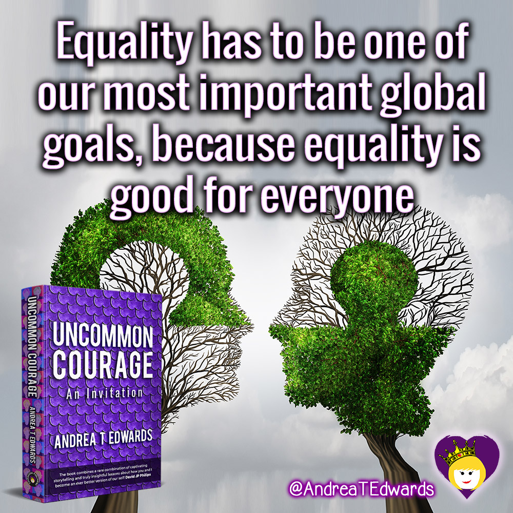 Uncommon Courage: an invitation #UncommonCourage Equality #Equality